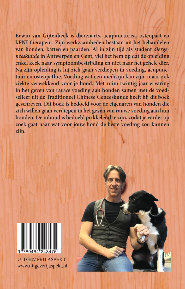 De rauwe waarheid over de voeding van je hond - Erwin van Gijtenbeek