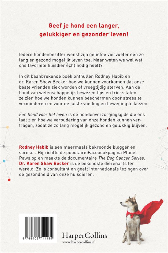 Een Hond voor het leven Rodney Habib en Karen Shaw Becker
