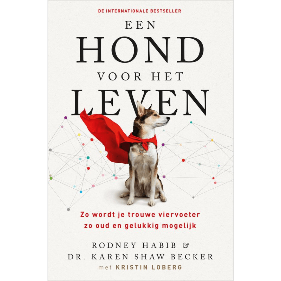 Een Hond voor het leven Rodney Habib en Karen Shaw Becker