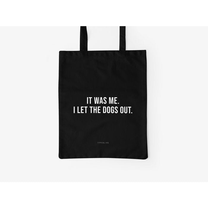 Typealive tote bag 'It was me' - Shop with Marley's